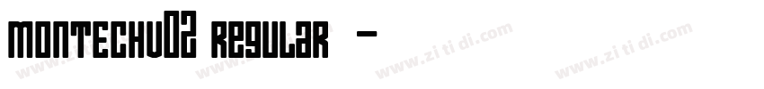MONTECHV02 Regular 语字体转换